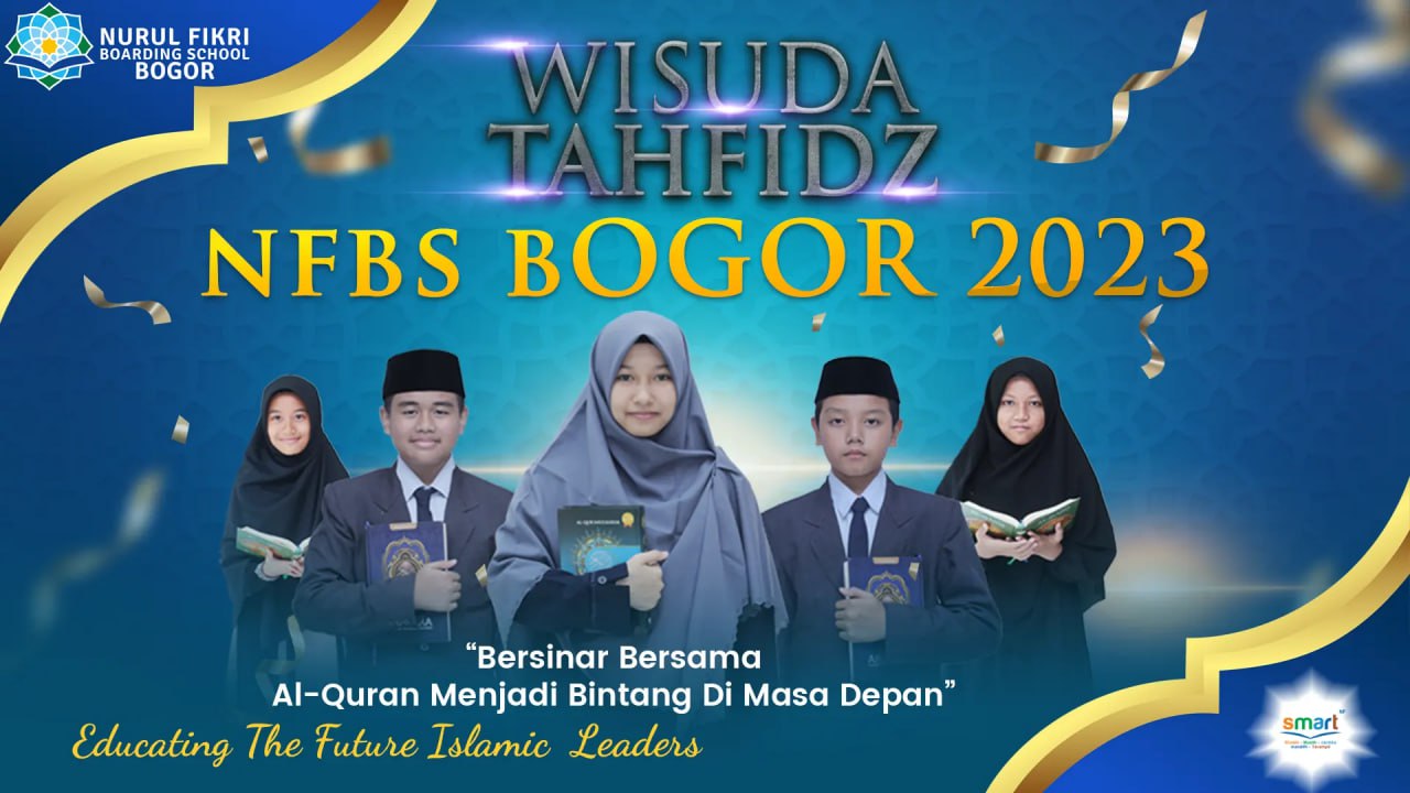 NFBS Bogor Sukses Laksanakan Tahfidz Graduation 2023