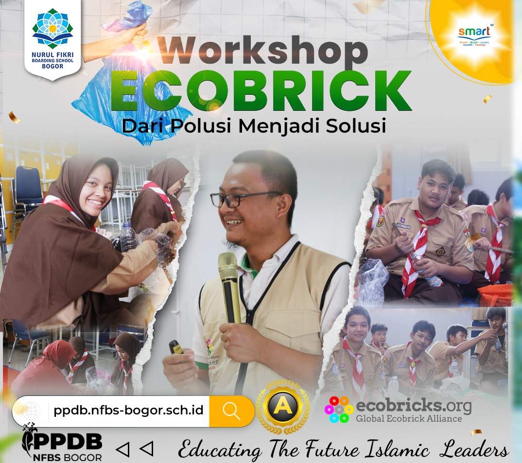 SMAIT Nurul Fikri Boarding School Bogor Gelar Workshop Ecobrick 